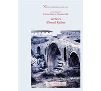 Lectures d'Ismail Kadaré - Ariane Eissen - Pu.paris Nanterre - broché - Essai