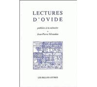 Lectures D'ovide - Publiees A La Memoire De Jean-Pierre Neraudau