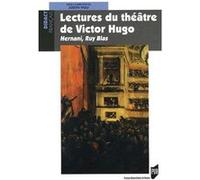 Lectures du theatre de victor hugo