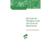 Lectures du Troisième Livre des Essais de Montaign