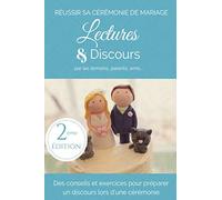 Lectures et Discours: par les témoins, parents, amis...