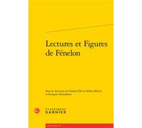 Lectures et Figures de Fénelon - Collectif - Classiques Garnier - broché - Essai