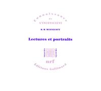 Lectures et portraits Donald Woods Winnicott (Auteur), Michel Gribinski (Edité par)