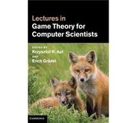 Lectures in Game Theory for Computer Scientists - Cambridge University Press - Cambridge University Press - Livre en Anglais - Hardback Cambridge University PressCambridge University Press (Auteur)