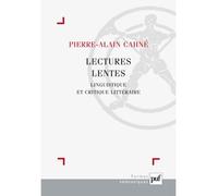 Lectures Lentes - Linguistique Et Critique Littéraire