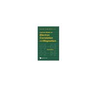 Lectures Notes On Electron Correlation And Magnetism