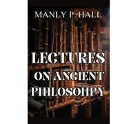 Lectures On Ancient Philosophy