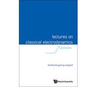 Lectures On Classical Electrodynamics