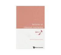 Lectures On Classical Mechanics
