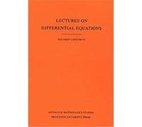 Lectures on Differential Equations, Annals of Mathematics Studies Solomon Lefschetz (Auteur)