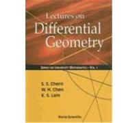 Lectures on Differential Geometry, Series on University Mathematics, Volume 1 K. S. Lam, Shiing-Shen Chern, W. H. Chen (Auteur)