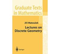 Lectures on Discrete Geometry – Springer Verlag