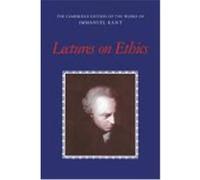 Lectures on Ethics, Cambridge Edition of the Works of Immanuel Kant in Translation Immanuel Kant (Auteur)
