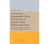 Lectures On Exponential Decay Of Solutions Of Second-Order Elliptic Equations