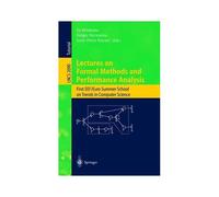 Lectures On Formal Methods And Performance Analysis