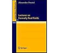 Lectures On Formally Real Fields