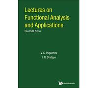 Lectures on Functional Analysis and Applications