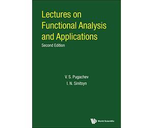 Lectures on Functional Analysis and Applications