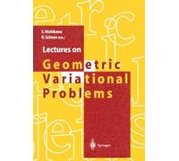 Lectures On Geometric Variational Problems