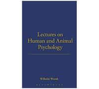 Lectures On Human And Animal Psychology