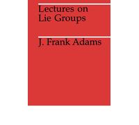 Lectures on Lie Groups