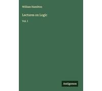 Lectures on Logic: Vol. I
