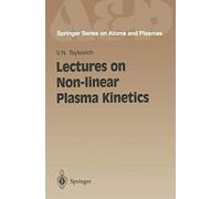 Lectures On Non-Linear Plasma Kinetics