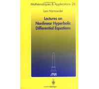 Lectures On Nonlinear Hyperbolic Differential Eqyuations