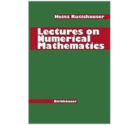 Lectures On Numerical Mathematics