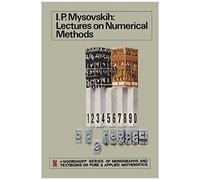 Lectures On Numerical Methods