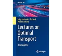 Lectures on Optimal Transport