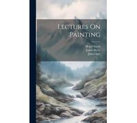 Lectures On Painting