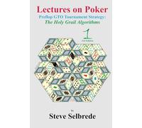 Lectures on Poker - Volume 1: Preflop GTO Tournament Strategy