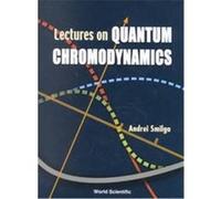 Lectures on Quantum Chromodynamics A. V. Smilga (Auteur)