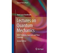 Lectures On Quantum Mechanics