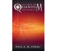 Lectures on Quantum Mechanics