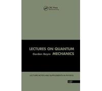 Lectures On Quantum Mechanics