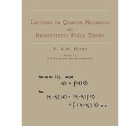 Lectures On Quantum Mechanics And Relativistic Field Theory