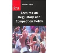 Lectures On Regulatory And Competition Policy