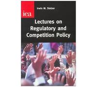 Lectures On Regulatory And Competition Policy
