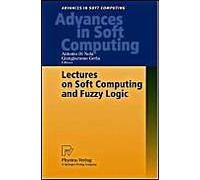 Lectures On Soft Computing And Fuzzy Logic
