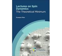 Lectures on Spin Dynamics: The Theoretical Minimum