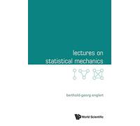 Lectures On Statistical Mechanics