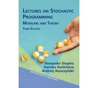 Lectures on Stochastic Programming: Modeling and Theory