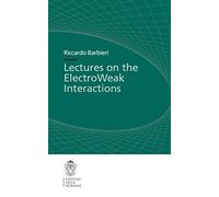 Lectures on the ElectroWeak Interactions