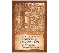 Lectures On The Growth Of Criminal Law In Ancient Communities