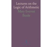 Lectures on the Logic of Arithmetic