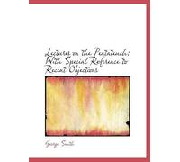 Lectures On The Pentateuch: With Special Reference To Recent Objections