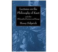 Lectures On The Philosophy Of Kant