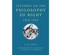Lectures on the Philosophy of Right 18191820 by G.W.F. Hegel G.W.F. Hegel (Auteur)